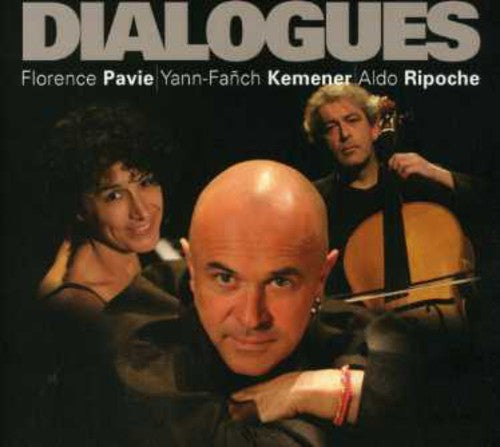 Pavia, Florence / Kemener, Yann-Fanch / Ripoche, Aldo: Dialogues