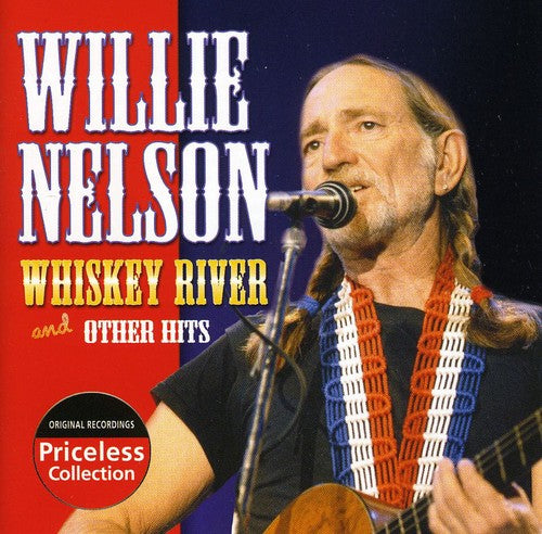 Nelson, Willie: Whiskey River