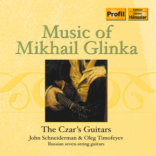 Glinka / Timofeyev / Schneiderman: Czar's Guitars