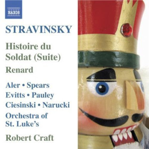 Stravinsky / Twentieth Century Classics / Craft: Historie Du Soldat Renard