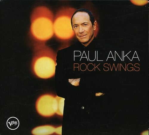 Anka, Paul: Rock Swings
