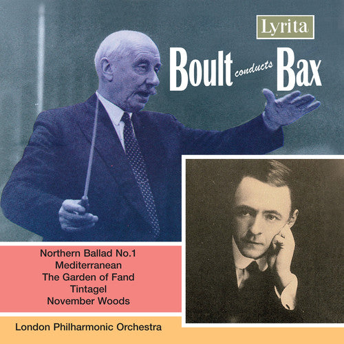 Bax / Lpo / Boult: Orchestral Works