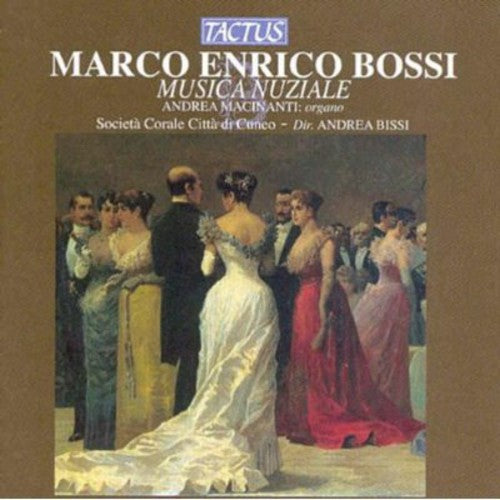 Bossi / Macinanti / Sinatra / Mancini / Bianchi: Musica Nuziale