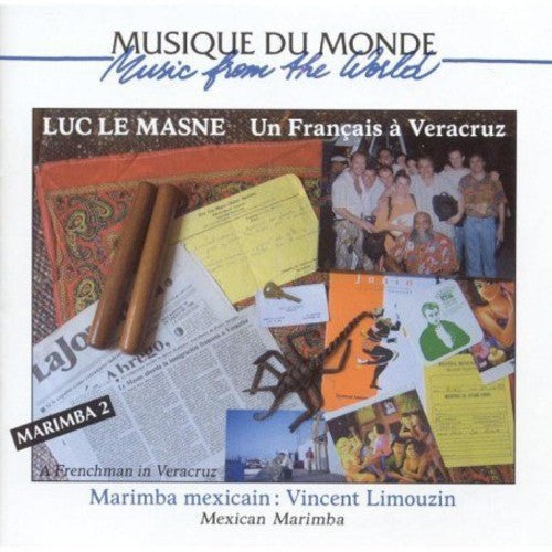 Le Masne, Luc: Marimba, Vol. 2: Mexican Marimbas