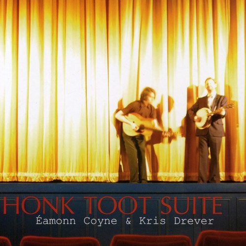 Coyne, Eamonn / Drever, Kris: Honk Toot Suite