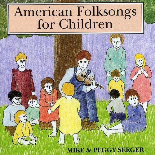 Seeger, Mike / Seeger, Peggy: American Folk Songs for Children