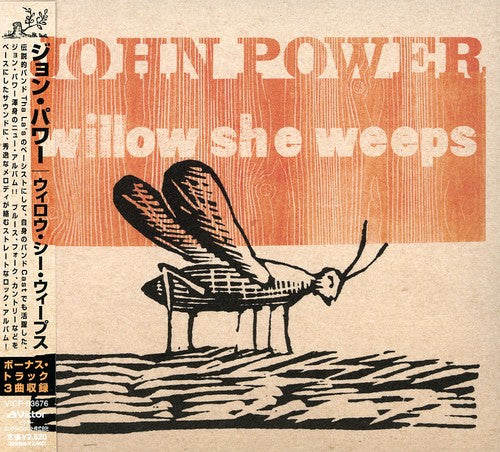 Power, John: Willow She Weeps