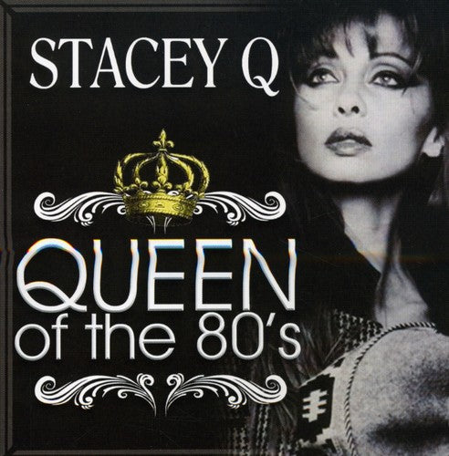 Stacey Q: Queen of the 80's