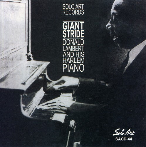 Lambert, Donald & His Harlem Piano: Giant Stride