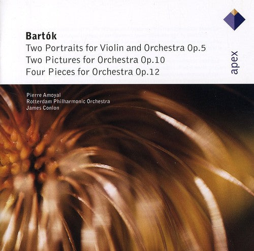 Bartok / Amoyal / Rtterdam Phil Orch / Conlon: Bartok: 4 Pieces for Orch / Two Pictures for Orch