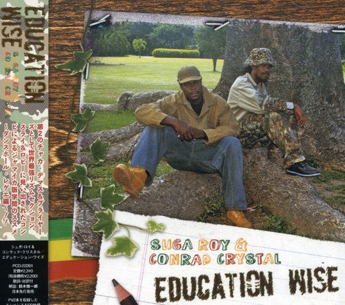 Suga Roy/Conrad Crystal: Education Wise