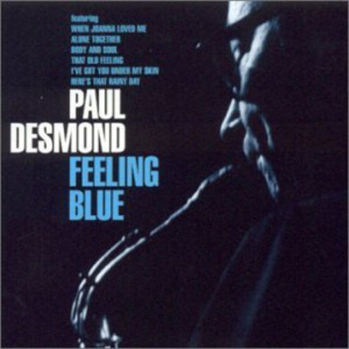 Desmond, Paul: Feeling Blue