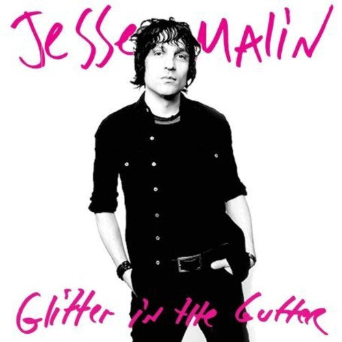 Malin, Jesse: Glitter in the Gutte