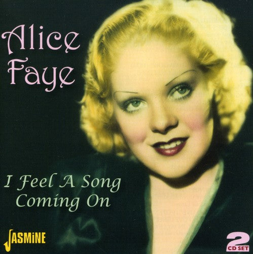 Faye, Alice: I Feel a Song Coming on