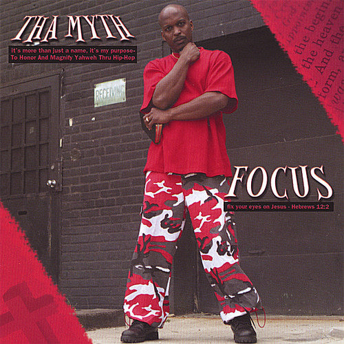 Tha Myth: Focus