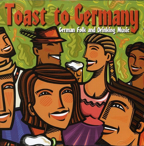 Toast to Germany / Various: A Toast To Germany