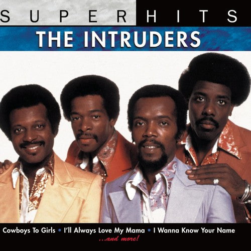 Intruders: Super Hits