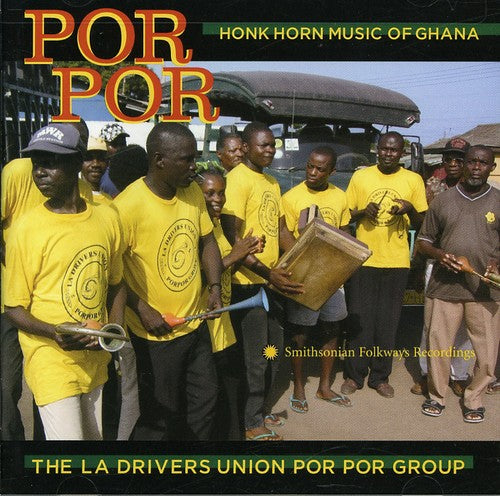 Drivers Union Group: Por Por: Honk Horn Music of Ghana
