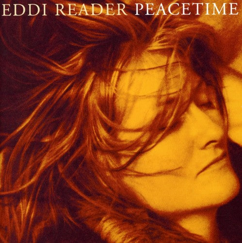 Reader, Eddi: Peacetime