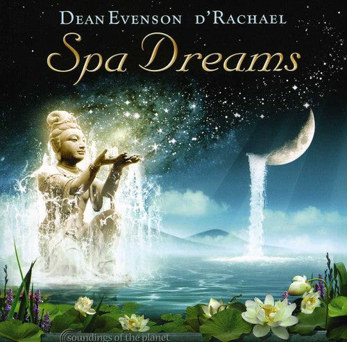 Evenson, Dean / D'Rachael: Spa Dreams