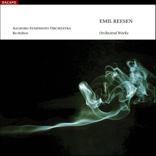 Reesen / Aalborg Symphony Orchestra / Holten: Orchestral Works