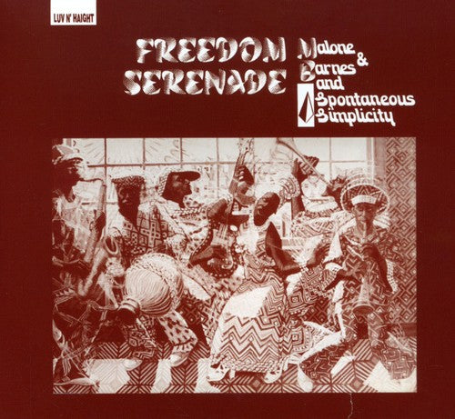 Malone & Barnes & Spontaneous Simplicity: Freedom Serenade