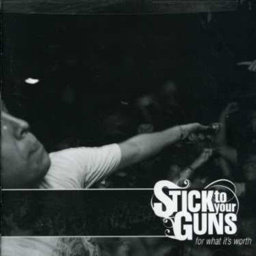 Stick to Your Guns: For What It's Worth