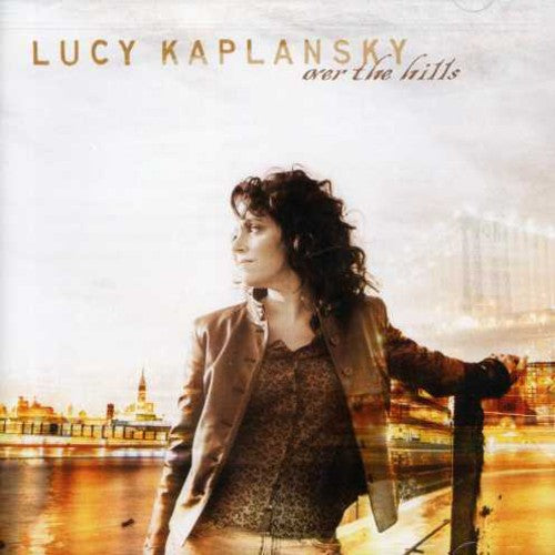 Kaplansky, Lucy: Over the Hills