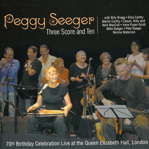 Seeger, Peggy: Three Score and Ten