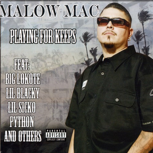 Malow Mac: Playing for Keeps