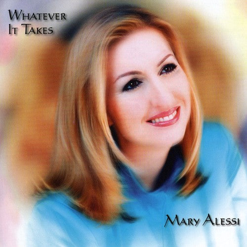 Alessi, Mary: Whatever It Takes