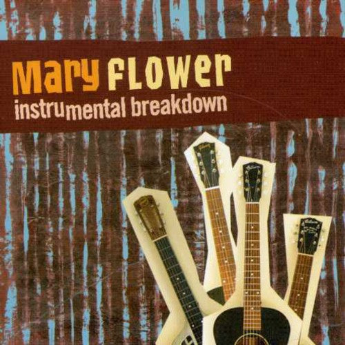 Flower, Mary: Instrumental Breakdown