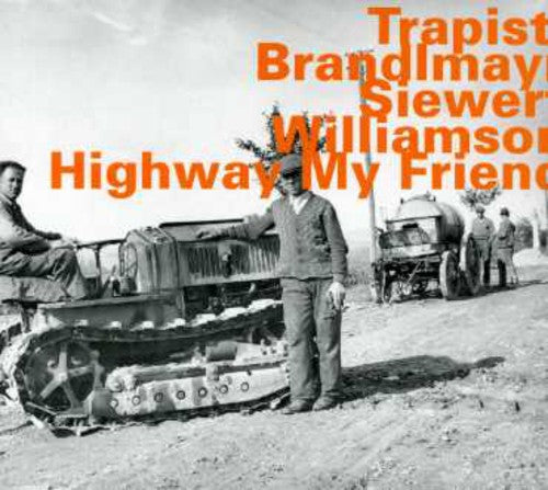 Williamson & Brandlmayr & Siew: Highway My Friend
