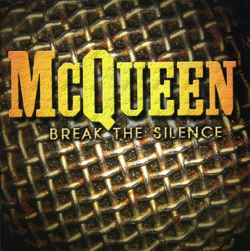 McQueen: Break the Silence