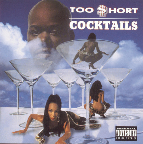 Too Short: Cocktails