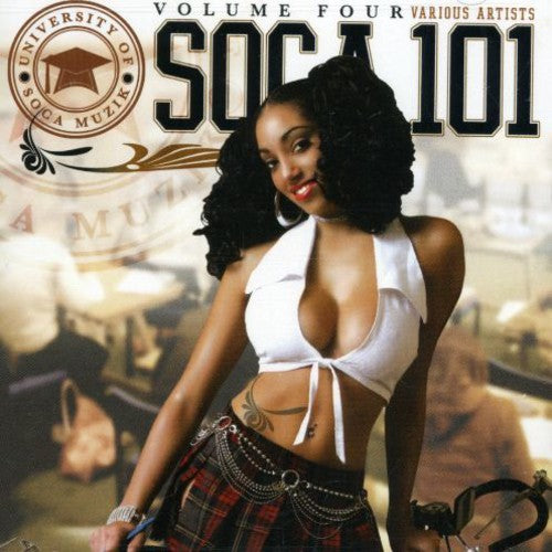 Soca 101 4 / Various: Vol. 4-Soca 101