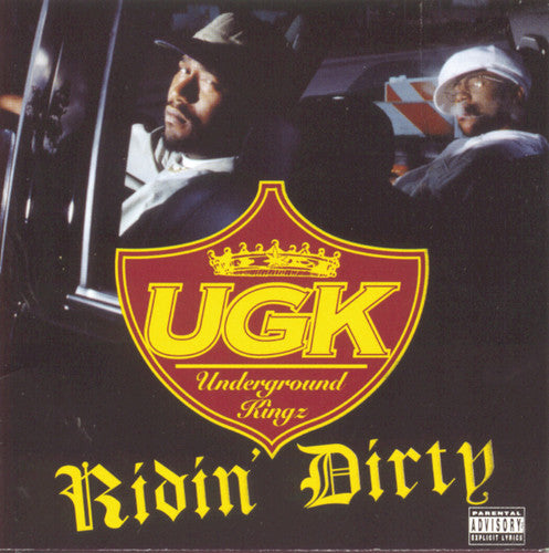 UGK: Ridin Dirty