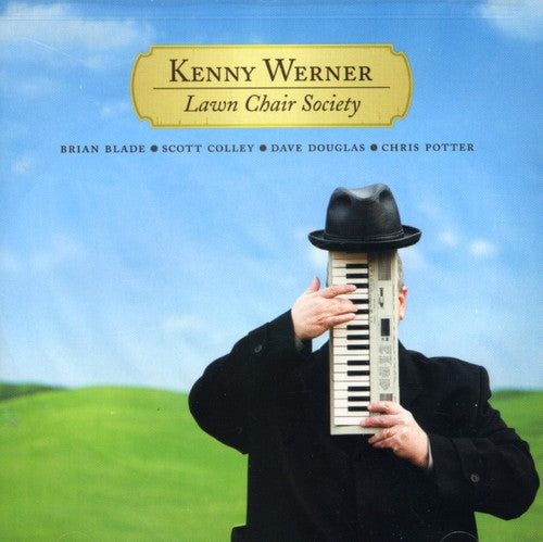 Werner, Kenny: Lawn Chair Society