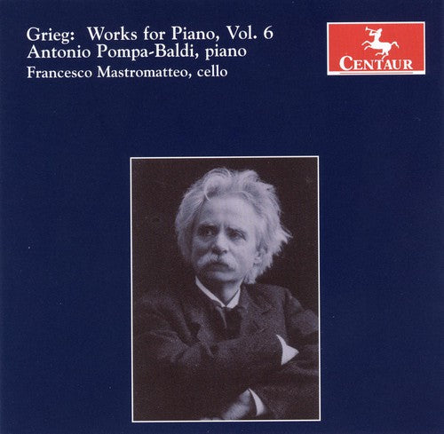 Grieg / Pompa-Baldi / Mastromatteo: Works for Piano 6