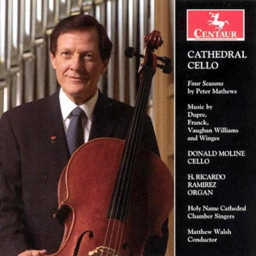 Franck / Mathews / Winges / Dupre / Moline: Cathedral Cello