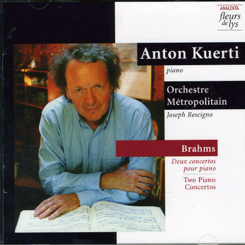 Brahms / Kuerti: Two Piano Concertos