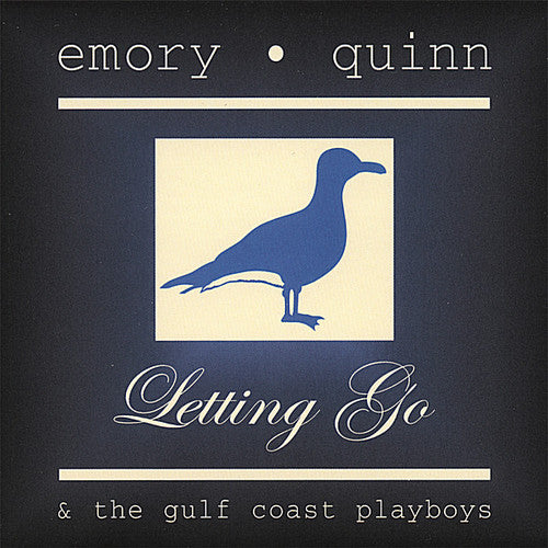 Emory Quinn: Letting Go