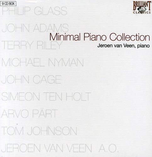 Van Veen / Glass / Adams / Riley / Cage: Minimal Piano Collection I-Ix