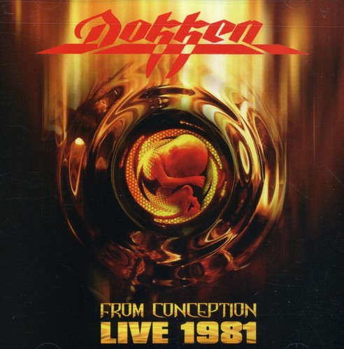 Dokken: From Conception: Live 1981