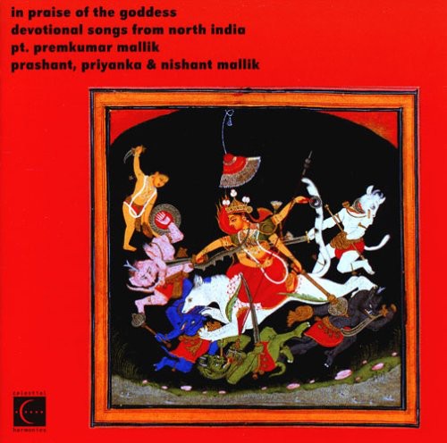 Prashant, Premkumar Mallik: In Praise of the Goddess-Devotional Songs from Nor