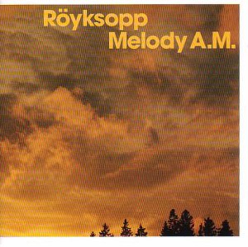 Royksopp: Melody A.M.