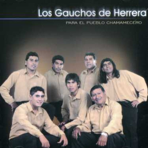 Los Gauchos De Herrera: Para El Pueblo Chamamecero