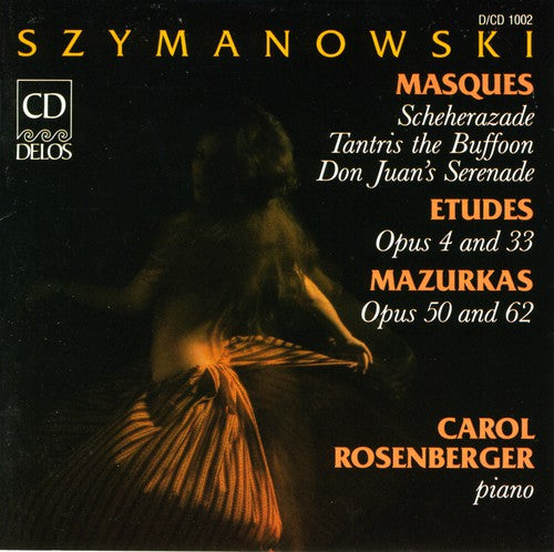 Szymanowski / Rosenberger: Masques / Etudes / Mazurkas