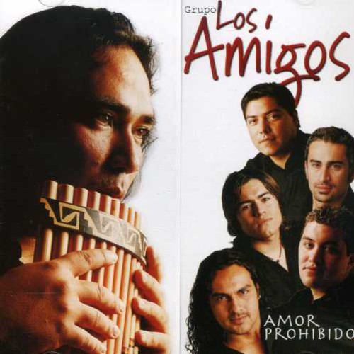 Grupo Los Amigos: Amor Prohibido