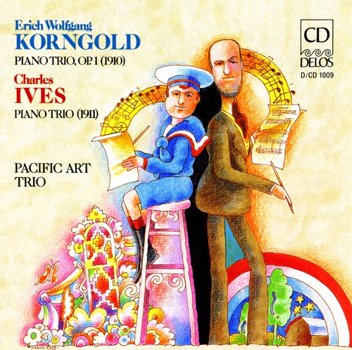 Ives / Korngold / Pacific Arts Trio: Piano Trio